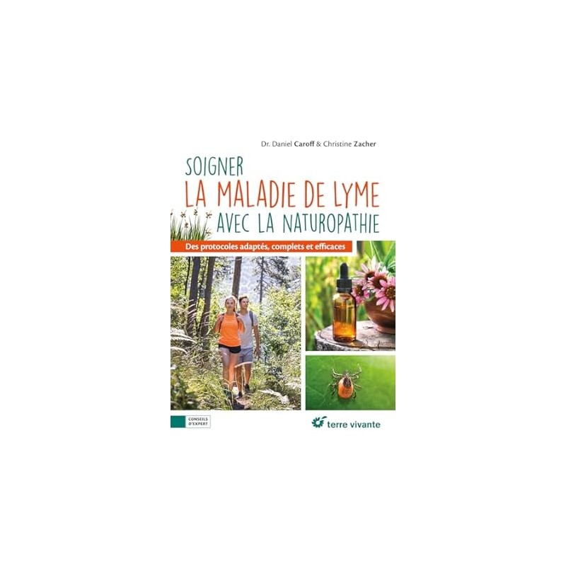 Couverture avant du livre de daniel caroff, "soigner la maladie de lyme" Couverture avant du livre de daniel caroff, "soigner la maladie de lyme"
