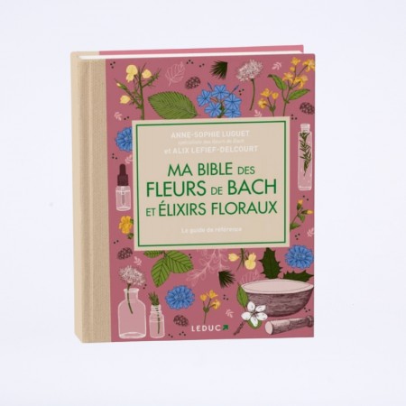 Couverture du livre "ma bible des fleurs de bach" de Anne-sophie Luguet