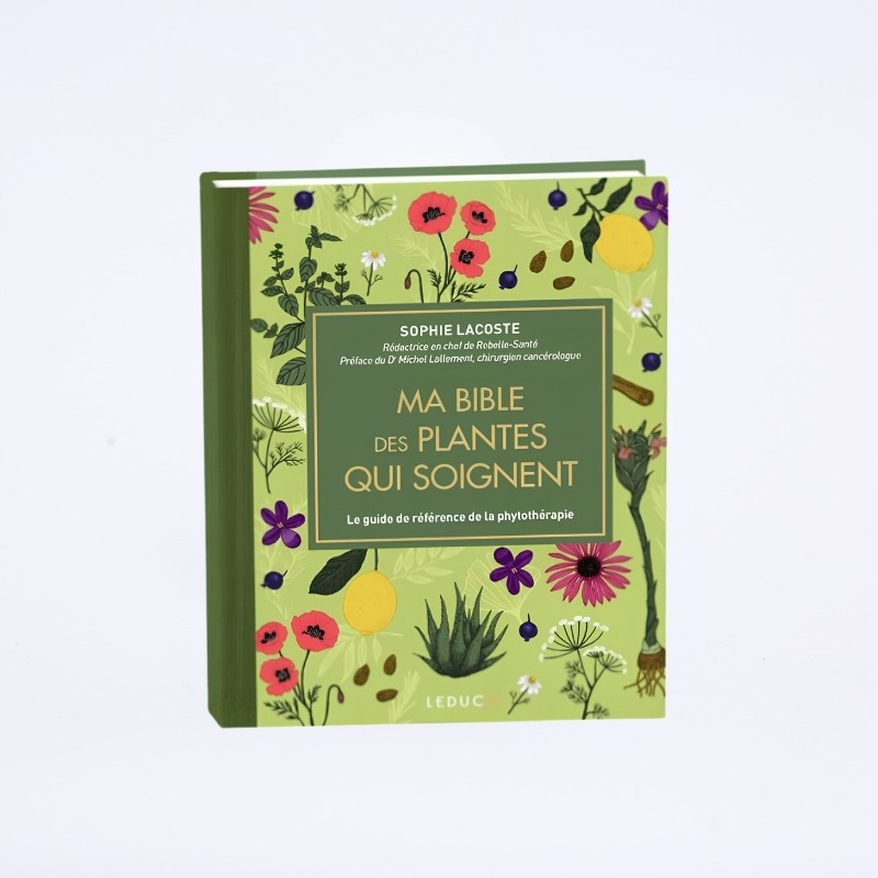 Couverture du livre "ma bible des plantes qui soignent" de Sophie lacoste