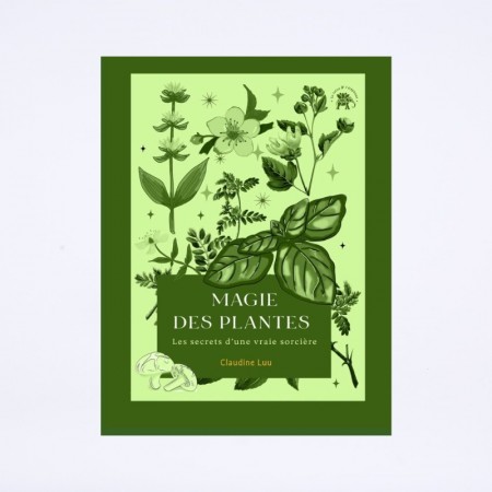 Couverture du livre "magie des plantes, les secrets d'une vraie sorcière" de Claudine Lulu